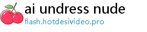 ai undress nude