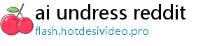 ai undress reddit